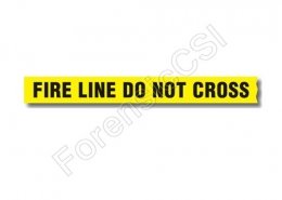 Fire Line Do Not Cross Barrier Tape