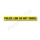 Police Line Do Not Cross Barrier Tape